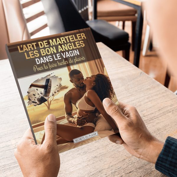 L'art de marteler les bons angles dans le vagin