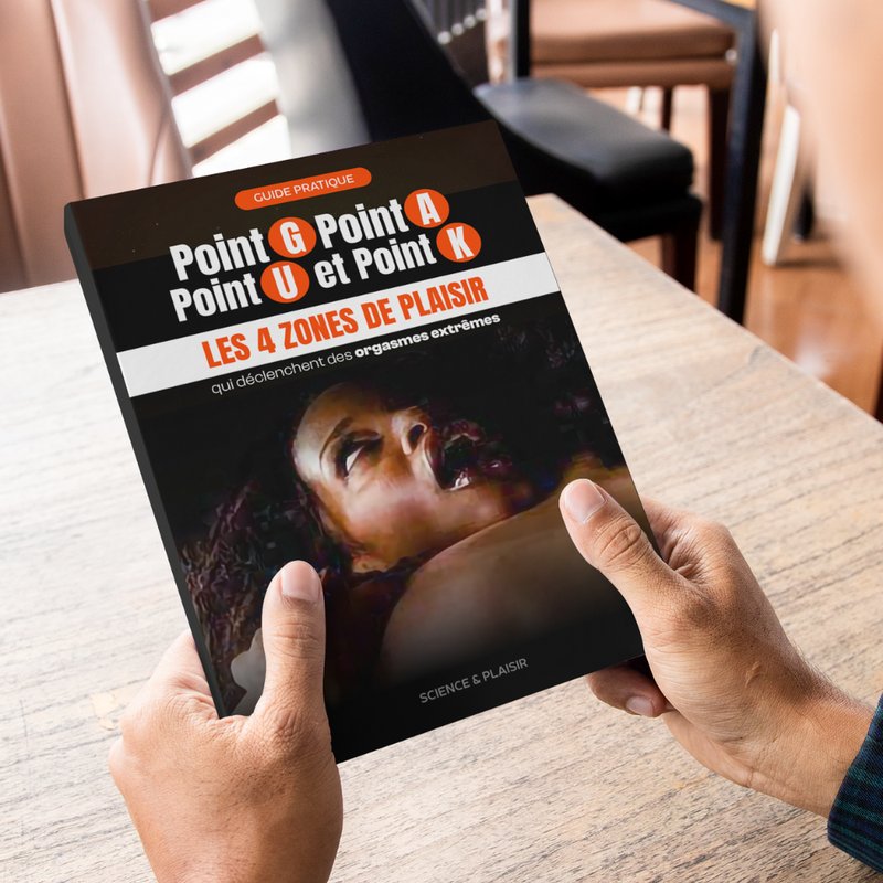 Point G, Point A, Point U et Point K - Les 4 zones de plaisir qui déclenchent des orgasmes extrêmes